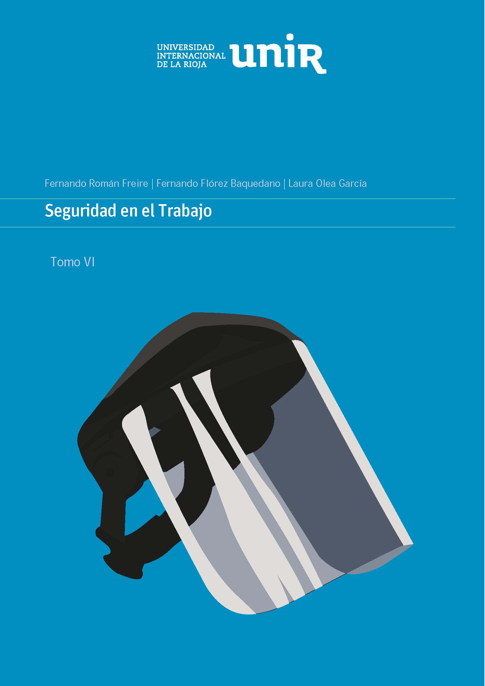 Seguridad y Salud en el Trabajo Tomo VI – UNIR
